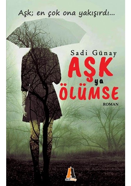 Aşk Ya Ölümse