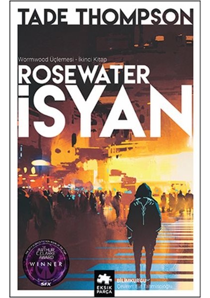 Rosewater Isyan - Wormwood Üçlemesi Ikinci Kitap