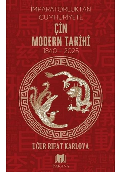 Çin Modern Tarihi - Imparatorluktan Cumhuriyete