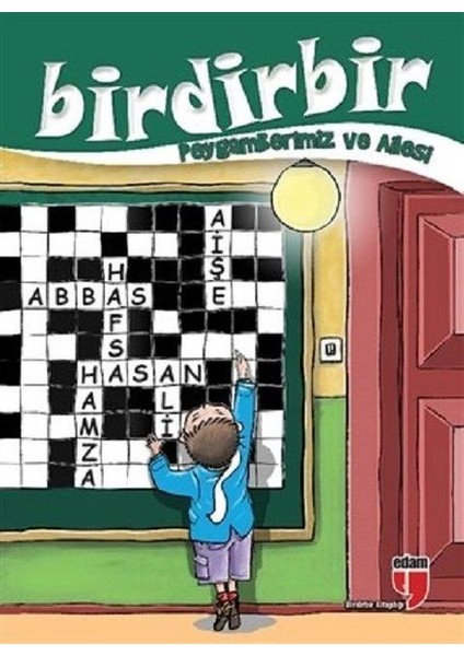 Birdirbir - Peygamberimiz ve Ailesi