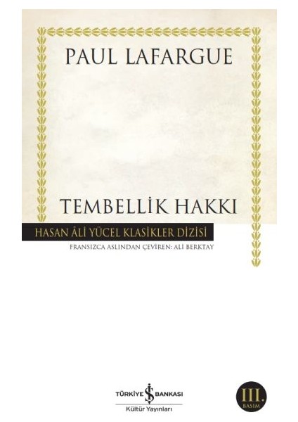 Tembellik Hakkı - Hasan Ali Yücel Klasikleri