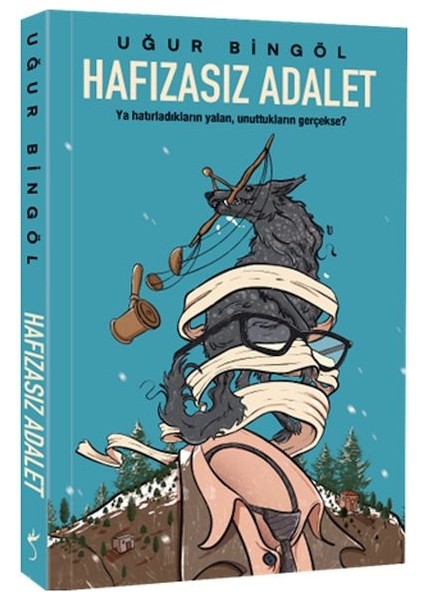 Hafızasız Adalet
