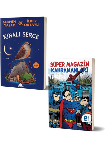 Kınalı Serçe - Süper Magazin Kahramanları