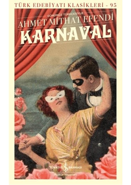 Karnaval - Türk Edebiyatı Klasikleri