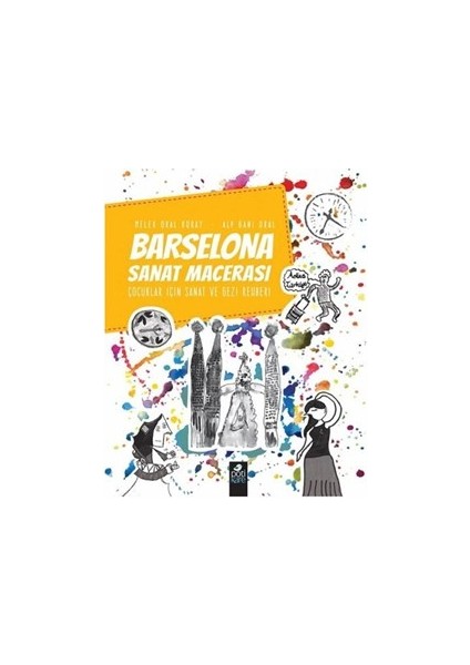 Barselona Sanat Macerası - Çocuklar Için Sanat ve Gezi Rehberi