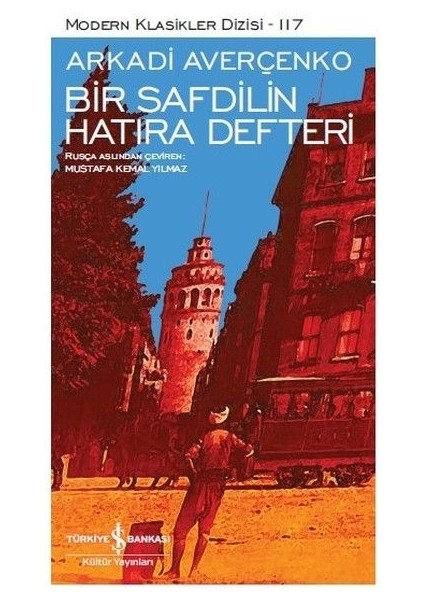 Bir Safdilin Hatıra Defteri - Modern Klasikler Dizisi