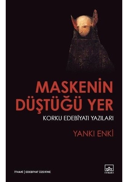 Maskenin Düştüğü Yer