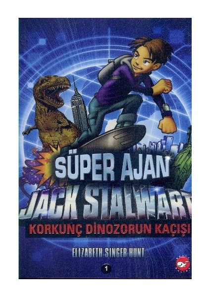 Süper Ajan Jack Stalwart 01 - Korkunç Dinozorun Kaçışı