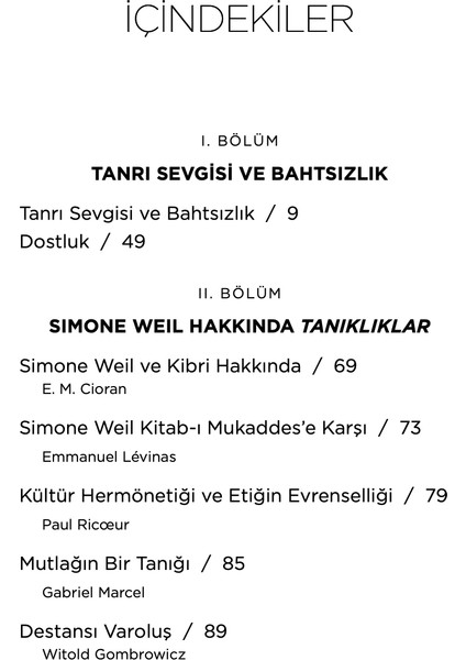 Tanrı Sevgisi ve Bahtsızlık - Simone Weil modelleri