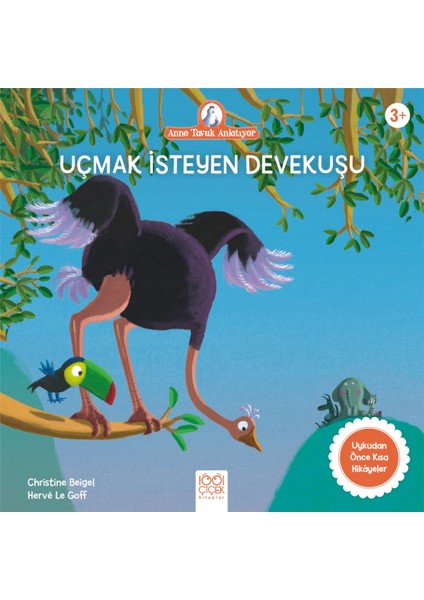Anne Tavuk Anlatıyor - Uçmak Isteyen Devekuşu