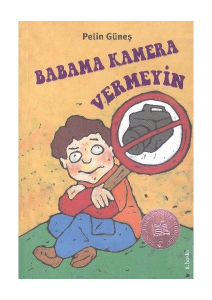 Babama Kamera Vermeyin
