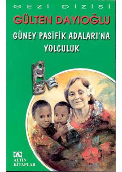 Güney Pasifik Adalarına Yolculuk