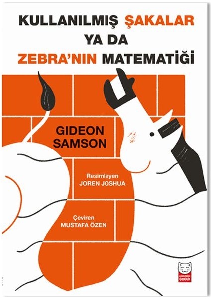 Kullanılmış Şakalar Ya Da Zebra’nın Matematiği
