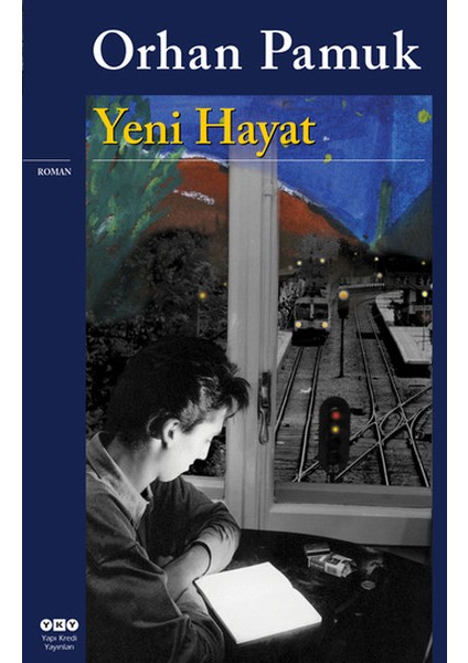 Yeni Hayat (Orhan Pamuk)