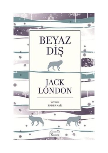 Beyaz Diş (Bez Ciltli)