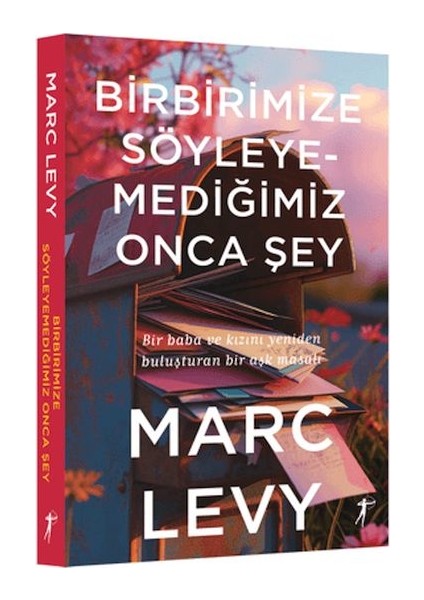Birbirimize Söyleyemediğimiz Onca Şey