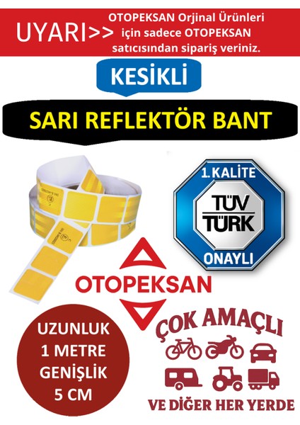 Fosfor Şerit Bant - Reflektör Bant - 1 Metre Kesikli Sarı - Tüvtürk Onaylı