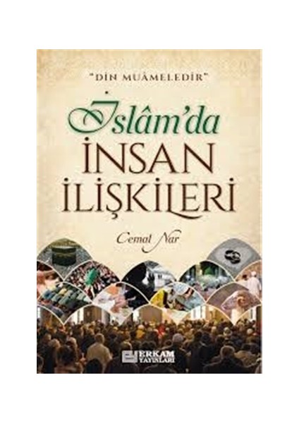 İslam'da İnsan İlişkileri - Cemal Nar