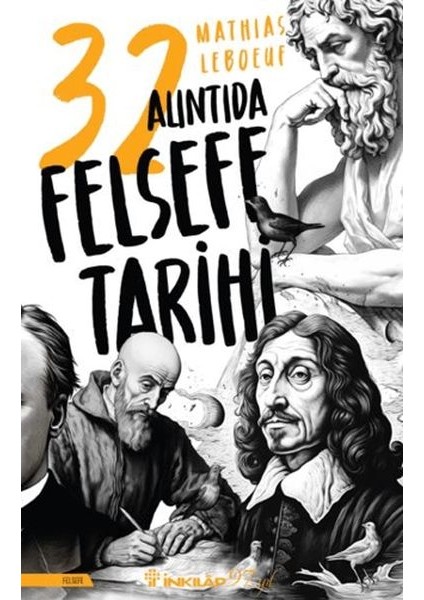 32 Alıntıda Felsefe Tarihi