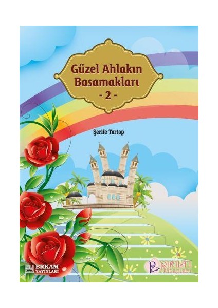 Güzel Ahlakın Basamakları - 2 - Şerife Tortop fiyatları