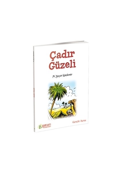 Çadır Güzeli - Prof. Dr. M. Yaşar Kandemir