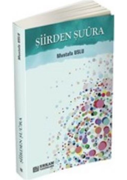 Şiirden Şuura - Mustafa Uslu