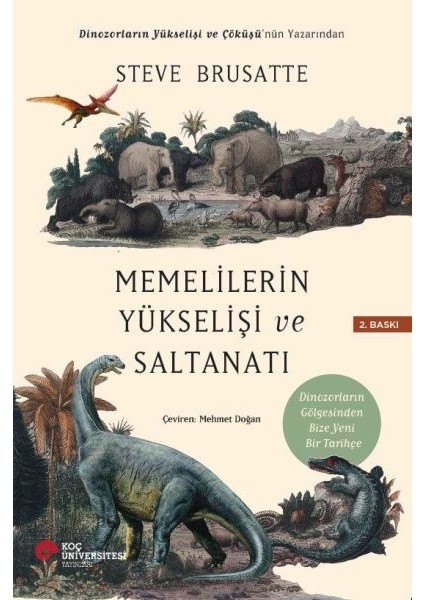 Memelilerin Yükselişi ve Saltanatı