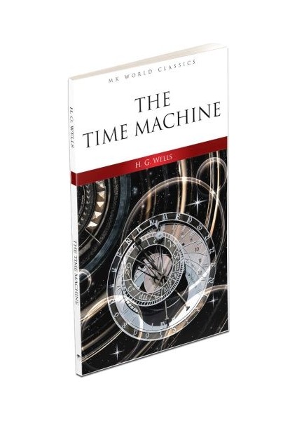 The Time Machine - Ingilizce Klasik Roman