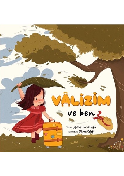 Valizim ve Ben