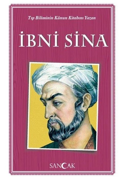 Ibni Sina - Tıp Biliminin Kanun Kitabını Yazan