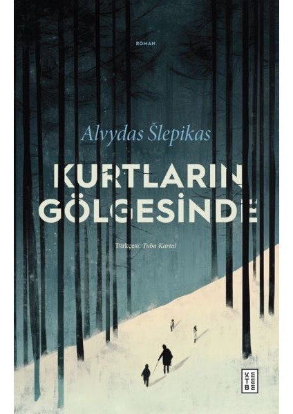 Kurtların Gölgesinde