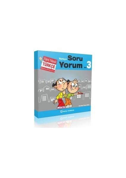 Yeni Nesil Türkçe Soru Yorum 3. Sınıf