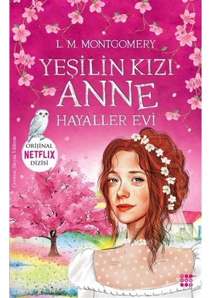 Yeşilin Kızı Anne 5 - Hayaller Evi