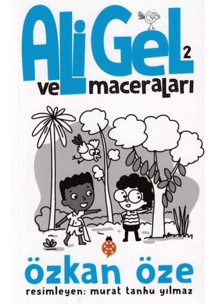 Ali Gel ve Maceraları 2
