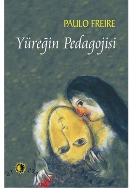 Yüreğin Pedagojisi