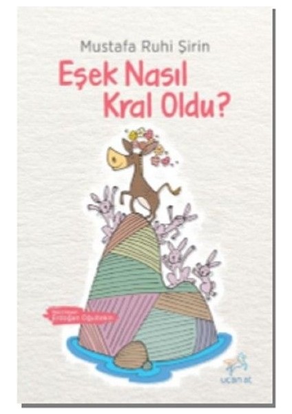 Eşek Nasıl Kral Oldu?