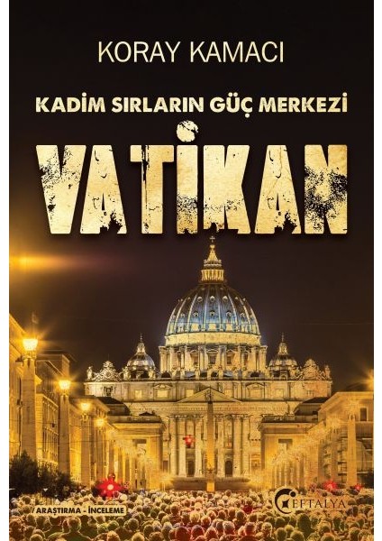 Vatikan - Kadim Sırlarının Güç Merkezi