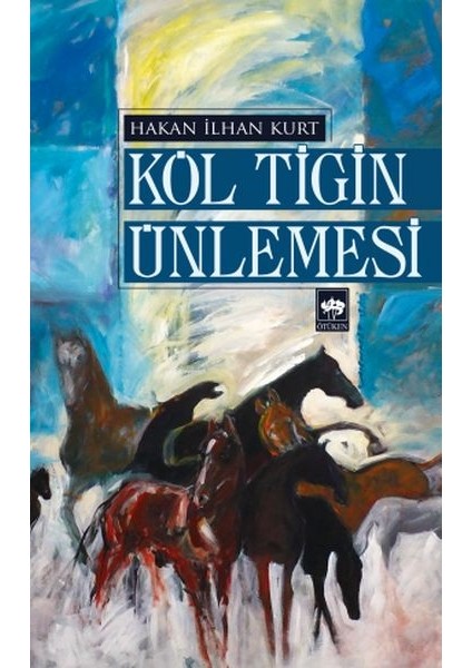 Köl Tigin Ünlemesi