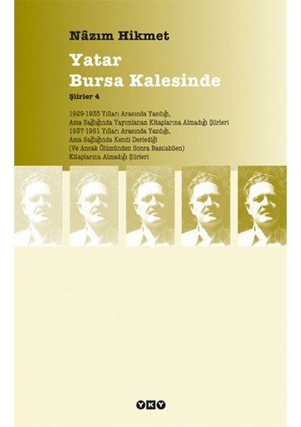 Yatar Bursa Kalesinde - Şiirler 4