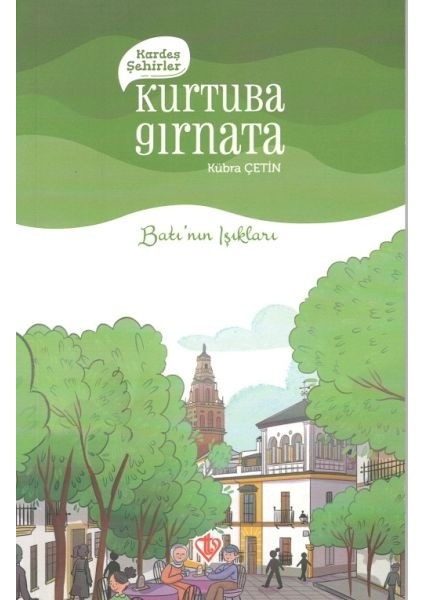 Kardeş Şehirler Kurtuba Gırnata