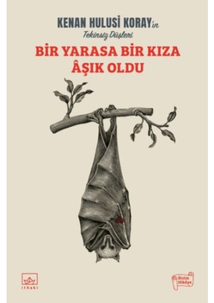 Bir Yarasa Bir Kıza Aşık Oldu