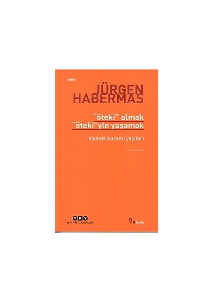 Öteki Olmak, Öteki'yle Yaşamak