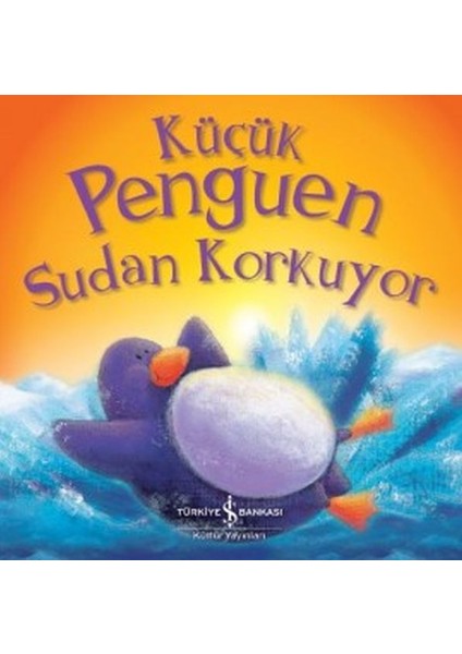 Küçük Penguen Sudan Korkuyor