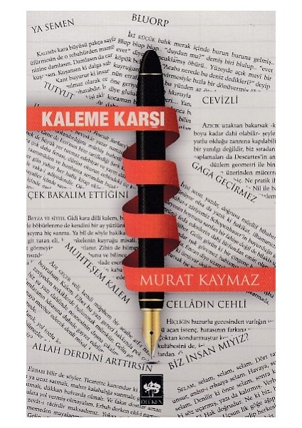 Kaleme Karşı