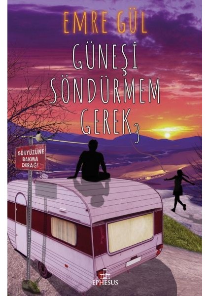 Güneşi Söndürmem Gerek 3