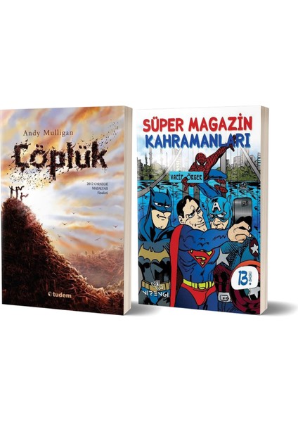 Çöplük - Süper Magazin Kahramanları