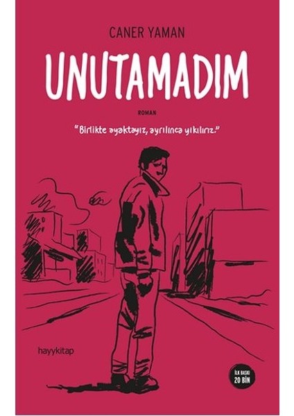 Unutamadım