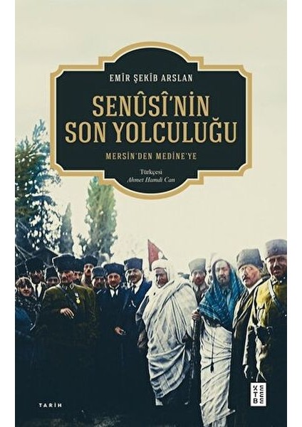 Senûsî'nin Son Yolculuğu