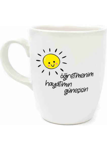 Öğretmenin Hayatımın Güneşisin Krem Oval Kupa - Hediyelik Kupa Fincan Mug
