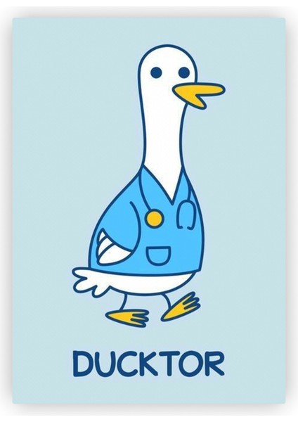 Ducktor Duck Doctor Ördek Doktor Çocuk Odası Posteri Çocuklar İçin Ahşap Poster 20x29 cm